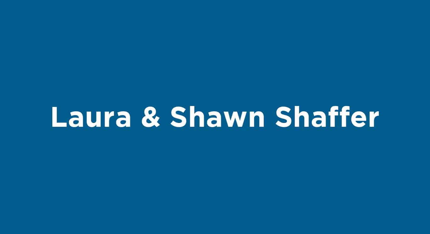 Laura & Shawn Shaffer