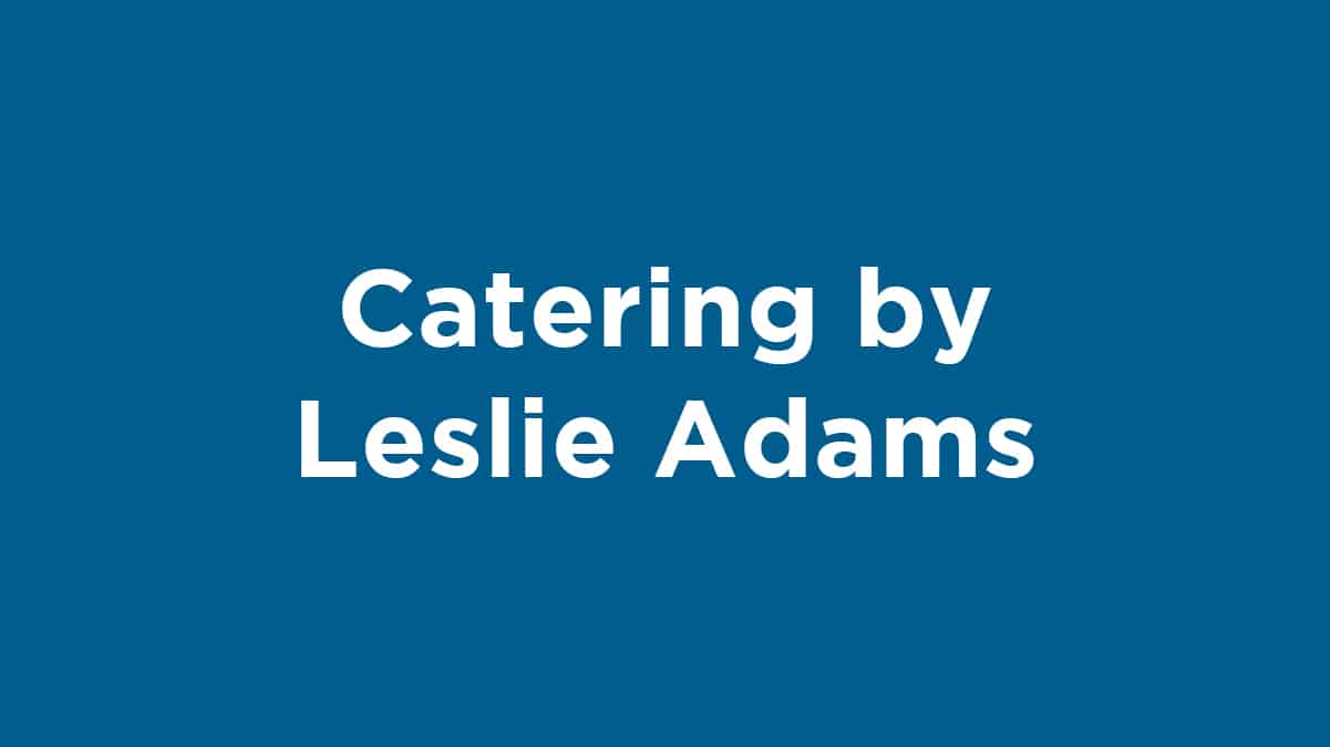 catering by leslie adams