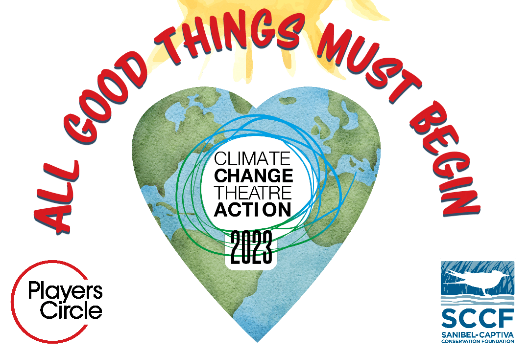 climate action theatre all good things must begin