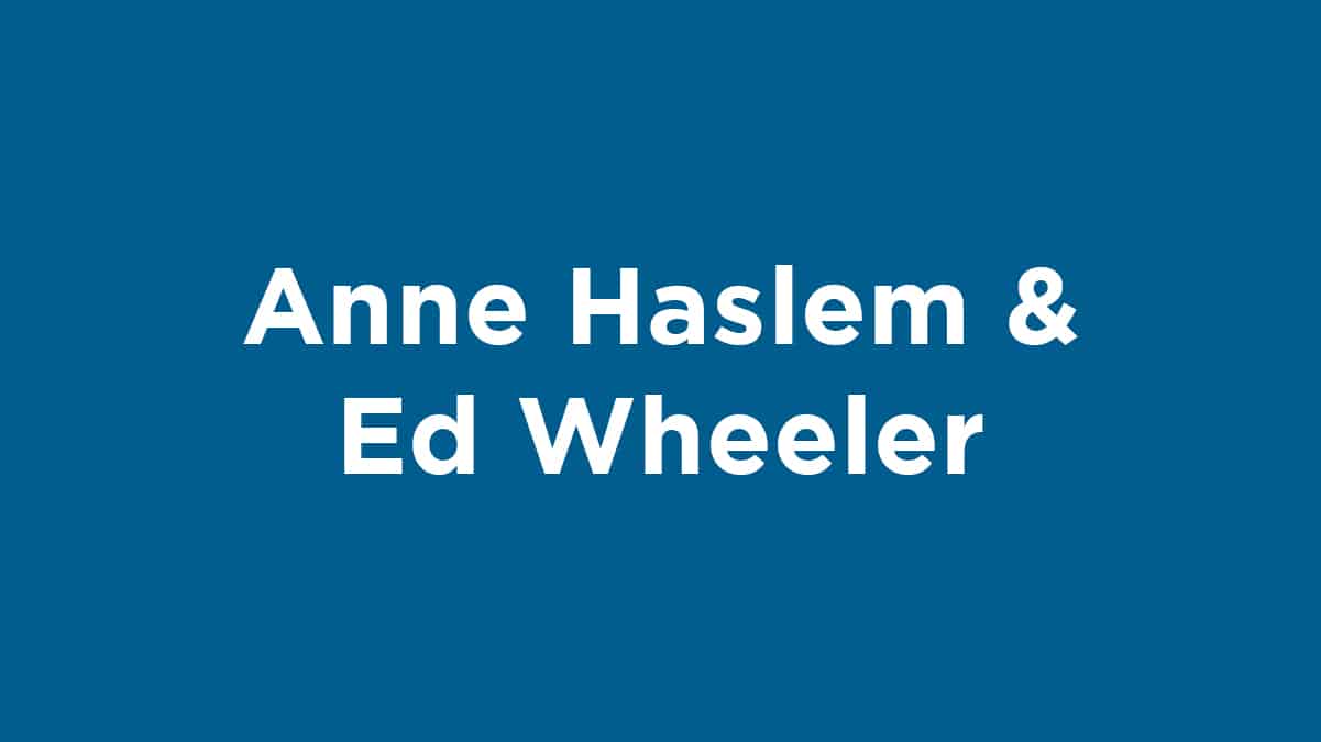 Anne Haslem and Ed Wheeler
